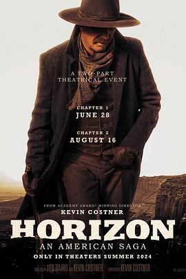 911爆料工厂《地平线 Horizon: An American Saga - Chapter 1》免费在线观看