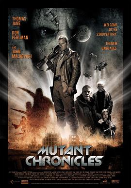 911爆料八卦网《变异编年史 Mutant Chronicles》免费在线观看