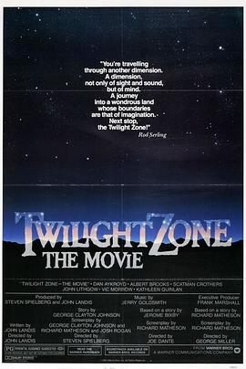 911爆料网《阴阳魔界 Twilight Zone: The Movie》免费在线观看