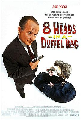 911爆料网《一个布袋八个头 8 Heads in a Duffel Bag》免费在线观看