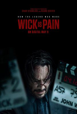 911爆料工厂《疾速剧痛 Wick Is Pain》免费在线观看